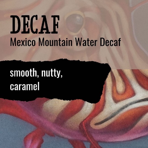 250g | DECAF | Whole bean | Mexico Mountain Water Decaf 